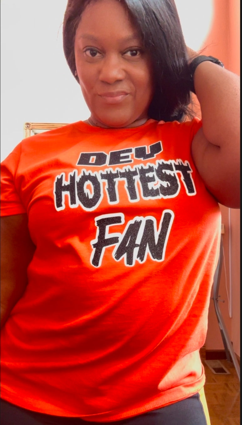 Dey Hottest Fan