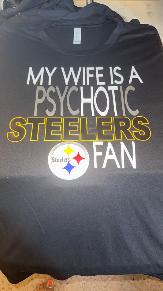 My Wife is a Psychotic Steelers Fan