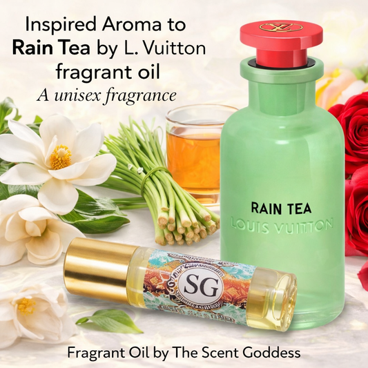 Rain Tea Inspired Aroma to LV