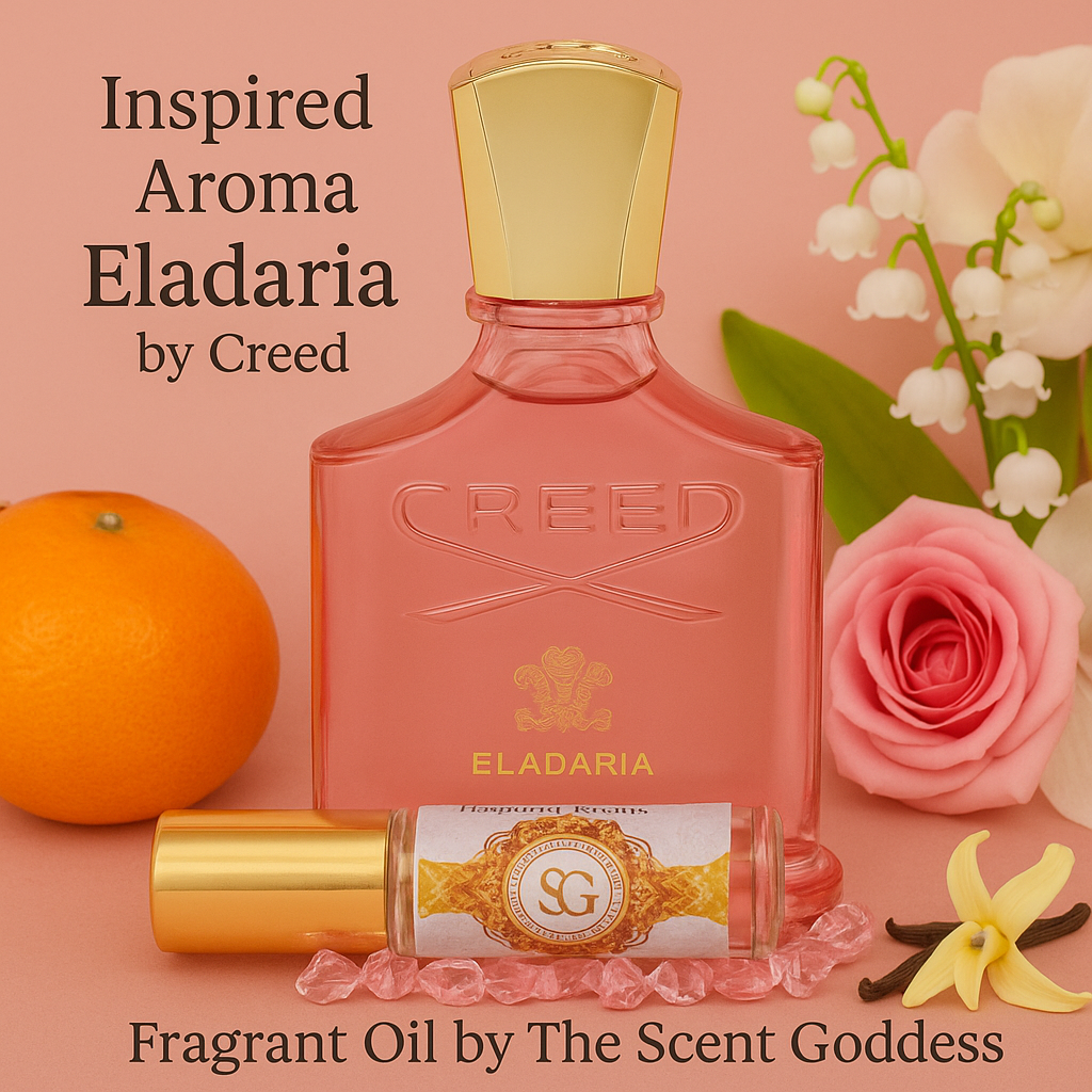 Inspired Aroma to  Eladaria Creed for women  Fragrant Oil