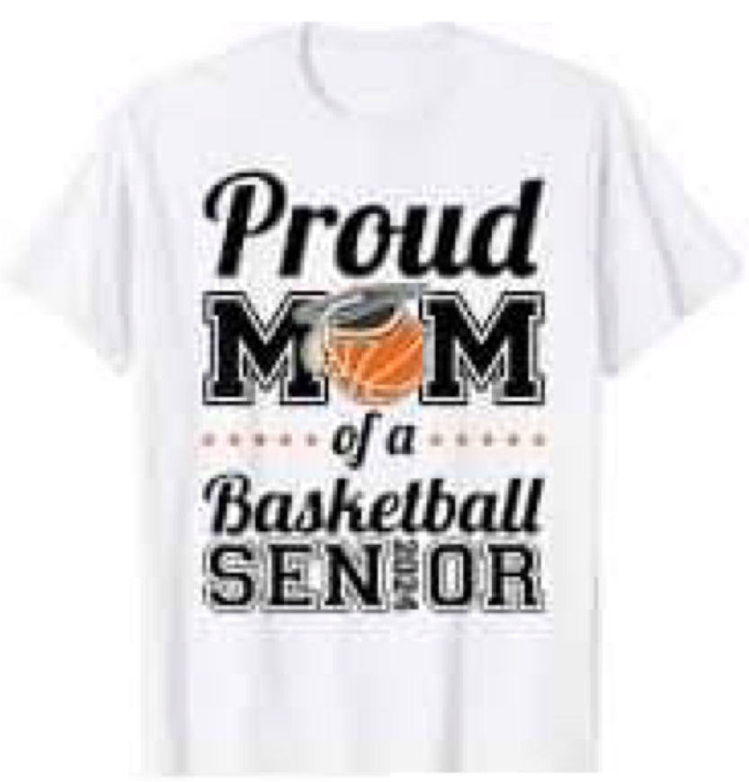 Proud Mom of a Basketball Senior 2024