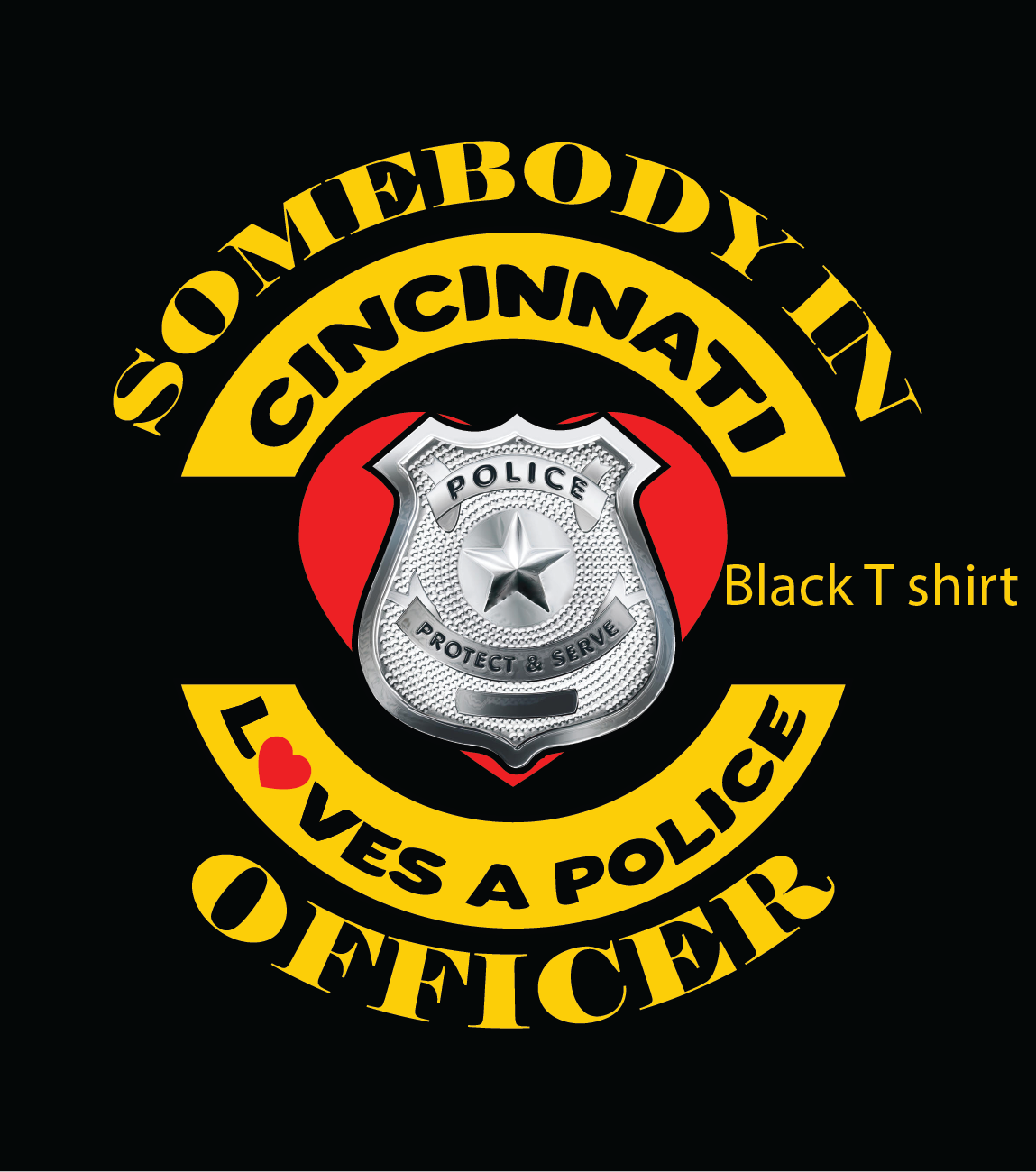 Somebody in Cincinnati Loves A Police Officer