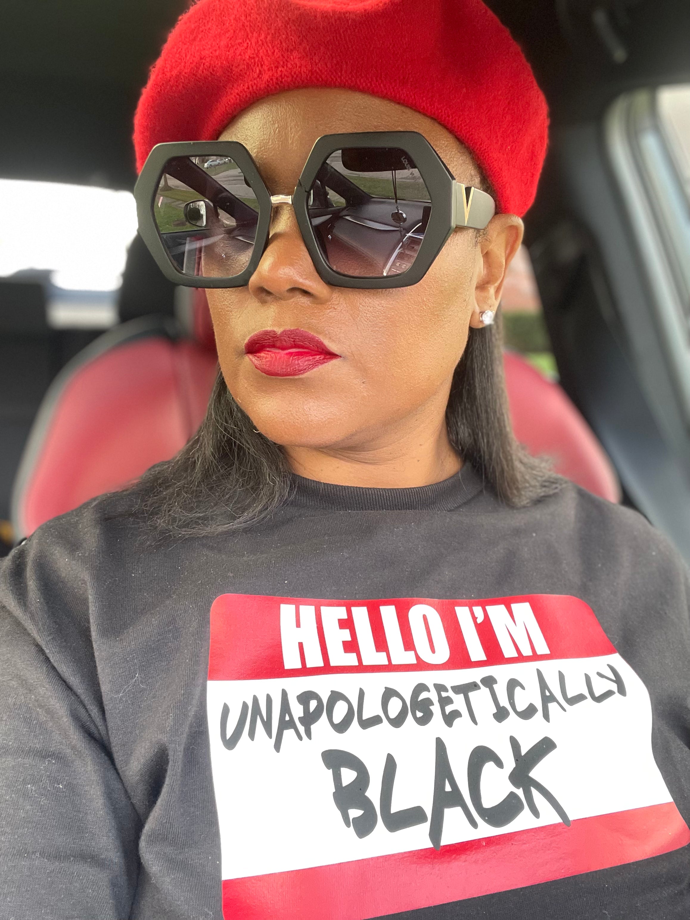 Hello I’m unapologetically Black short sleeve unisex shirt